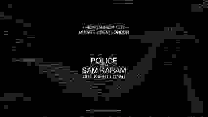 Mirage x Beat London w/ Police b2b Sam Karam