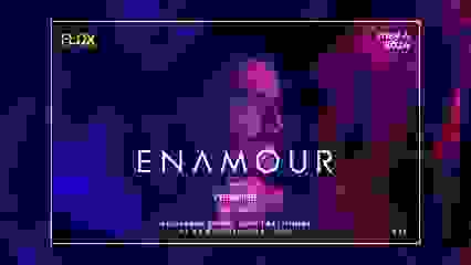 Flux Presents: Enamour