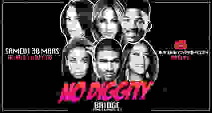 NO DIGGITY au BRIDGE !!! Samedi 30/.03