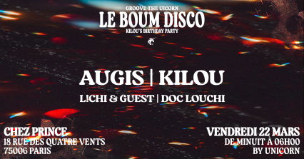 Le Boum Disco - Kilou's Birthday Party