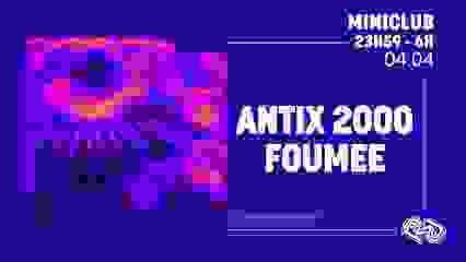 La Rhapsodie MiniClub : Antix 2000 . Foumee