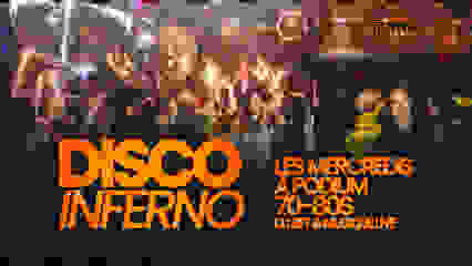 Disco Inferno - Mer. 24 Avril  @Podium