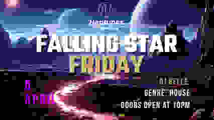 Falling Star Friday with DJ Belle April 5