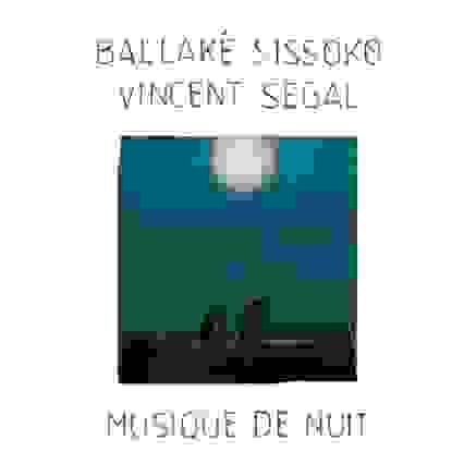 Ballaké Sissoko & Vincent Segal