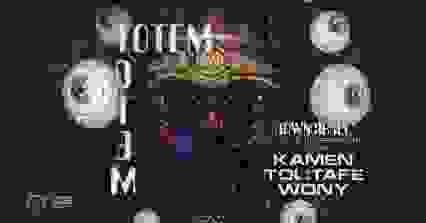 TOTEM - KAMEN, TOUTAFÉ, WONY