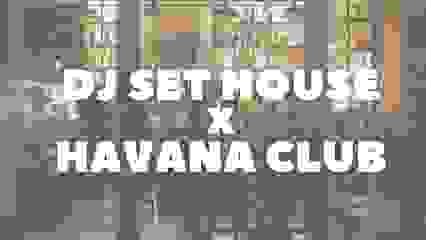 DJ Set House X Havana Club