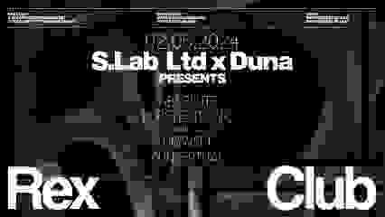 S.Lab Ltd x Duna: Lobstertronic Live, Umwelt Live & friends