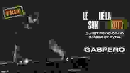 LE SON DE LA NUIT AVEC GASPERO (Gratuit)