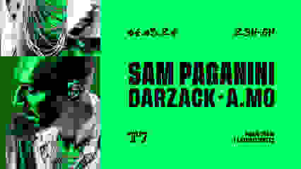 T7 : SAM PAGANINI, DARZACK, A.MO