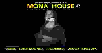 MONA HOUSE #7