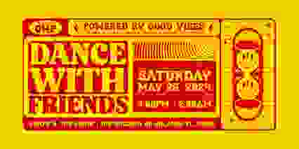 OHP Presents: DANCE WITH FRIENDS!