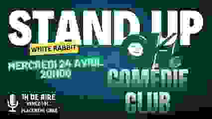 Le OK Comédie Club Stand Up du White Rabbit