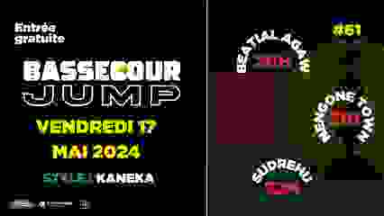 Bassecour Jump #61 w/ Beatial Agaw, Nengone Town & Sudrehu