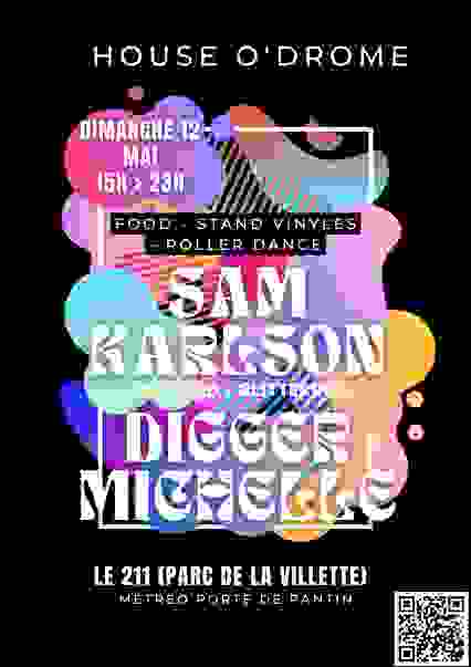 HOUSE O'DROME: SAM KARLSON (DEFECTED) DIGGER MICHELLE & MORE