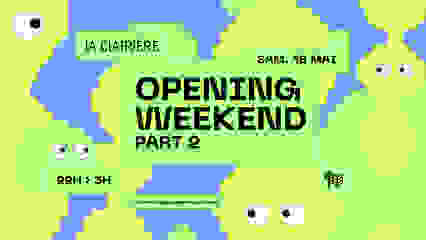 La Clairière Opening Pt2 :