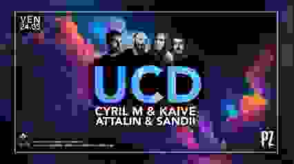 UCD X CYRIL M & KAIVE X ATTALIN & SANDII X PZ CITY CLUB