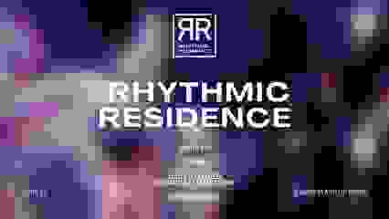 RHYTHMIC RESIDENCE #5