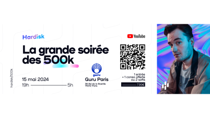 La Grande Soirée Des 500k By Hardisk