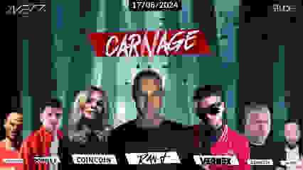 CARNAGE WITH RAN-D + VERNEX & FRIENDS