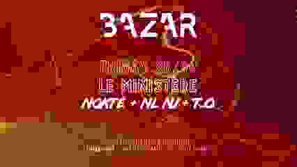 BAZAR x LE MINISTERE