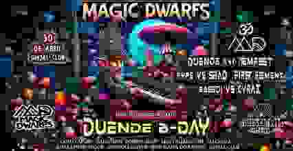 DUENDE B-DAY by MAGIC DWARFS