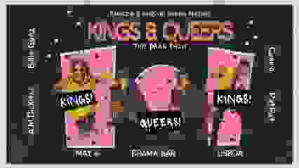 Kings&Queers: The Drag Show