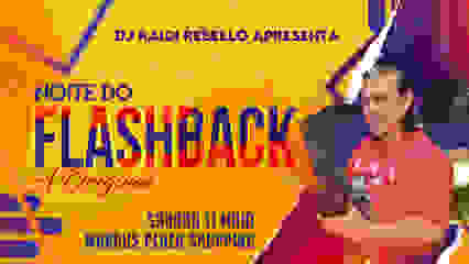 NOITE DO FLASH BACK - A ORIGINAL