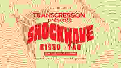 TRANSGRESSION présente SHOCKWAVE avec B1980 & Tao