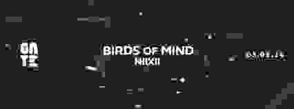 BIRDS OF MIND x NIIXII at Gate club Paris