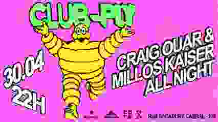 Club-Ply // Millos Kaiser & Craig Ouar All Night Long