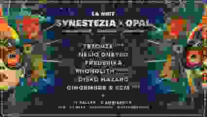 La nuit SYNESTEZIA x OPAL