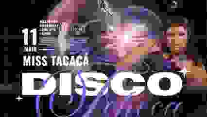 DISCOTCHECA com MISS TACACÁ