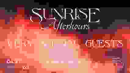 SUNRISE AFTERHOURS III: VERY SPECIAL GUESTS