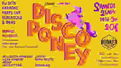 Pink Pony Club & Disconnect Présentent : Disco Poney