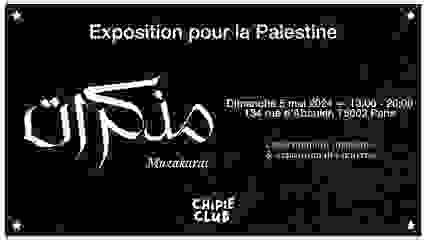 Muzakarat : Exposition pour la Palestine