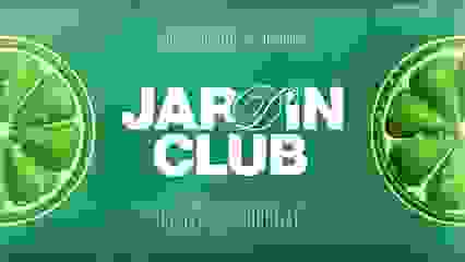 JARDIN CLUB | 19.05 (Veille De Jour Férié)