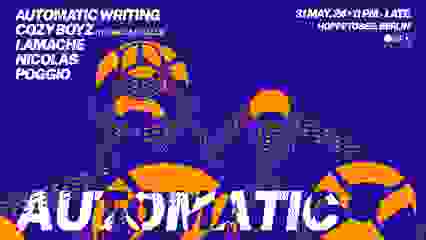 Automatic : Lamache, Cozy Boyz, Poggio, Automatic Writing...