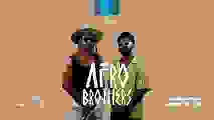 AFROBROTHERS Summer Opening
