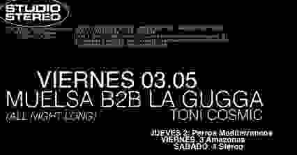 Studio Stereo x AMZ pres Muelsa b2b La Gugga (all night)