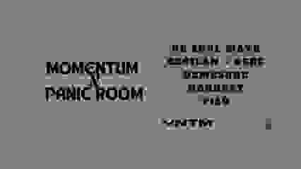 Momentum @ Panic Room