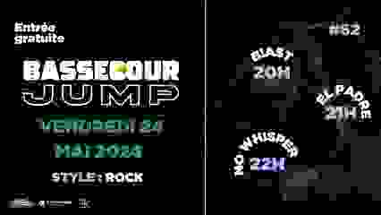 Bassecour Jump #62 w/ B!ast, El Padre & No Whisper