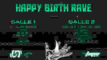 PARTIE 2 : AFTER | Happy Birth Rave | UNDER x TAPE