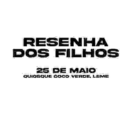 Resenha dos FILHOs