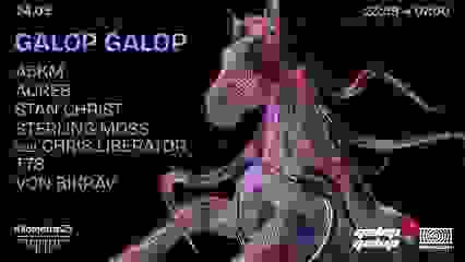 GALOP GALOP X INFRASON X KM25 : T78, Von Bikräv & more