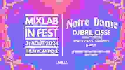 MIXLAB IN FEST X THEATRE ANTIQUE ARLES 2024