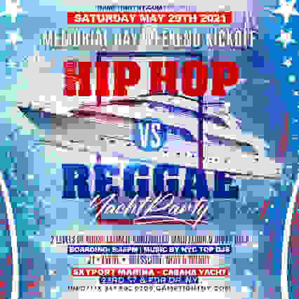 HipHop vs Reggae Pier36 Majestic Yacht Memorial Day Saturday