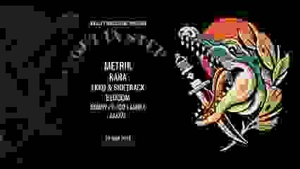 GET IN STEP w/ METRIK - KARA - EKKO & SIDETRACK - BLOOOM...