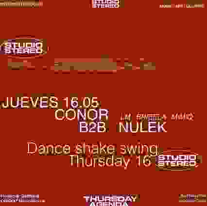 Studio Stereo x Dance Shake Swing pres Nulek b2b Conor