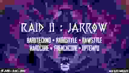 DRAKHARD présente RAID 2 : Jarrow