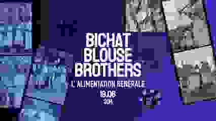 Bichat Blouse Brothers x L'Alimentation Générale